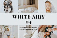 Load image into Gallery viewer, WHITE AIRY LIGHTROOM PRESETS - PresetsbyFaye
