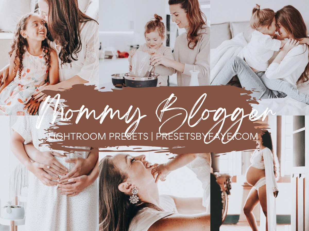 Mommy Blogger Lightroom Presets
